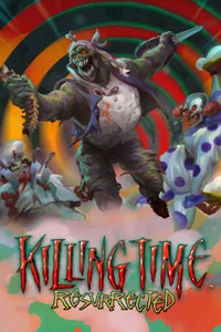 Killing Time: Resurrected