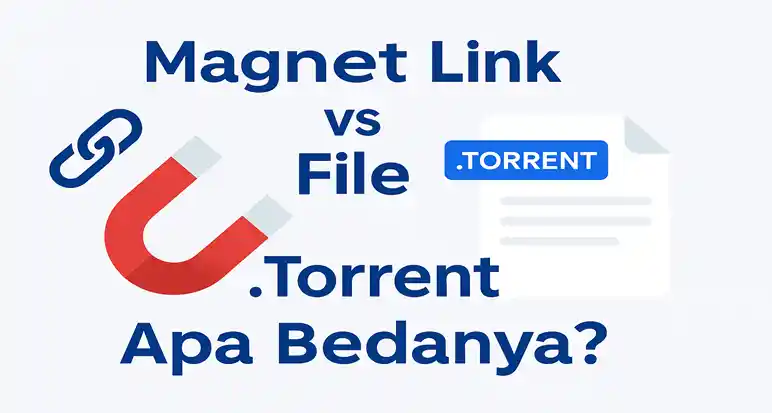 magnet link vs file torrent