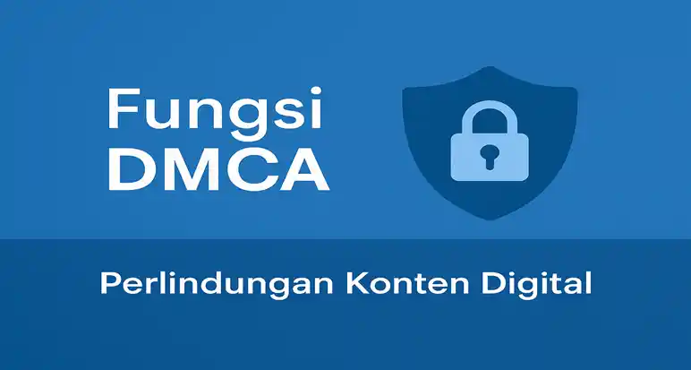 Fungsi DMCA